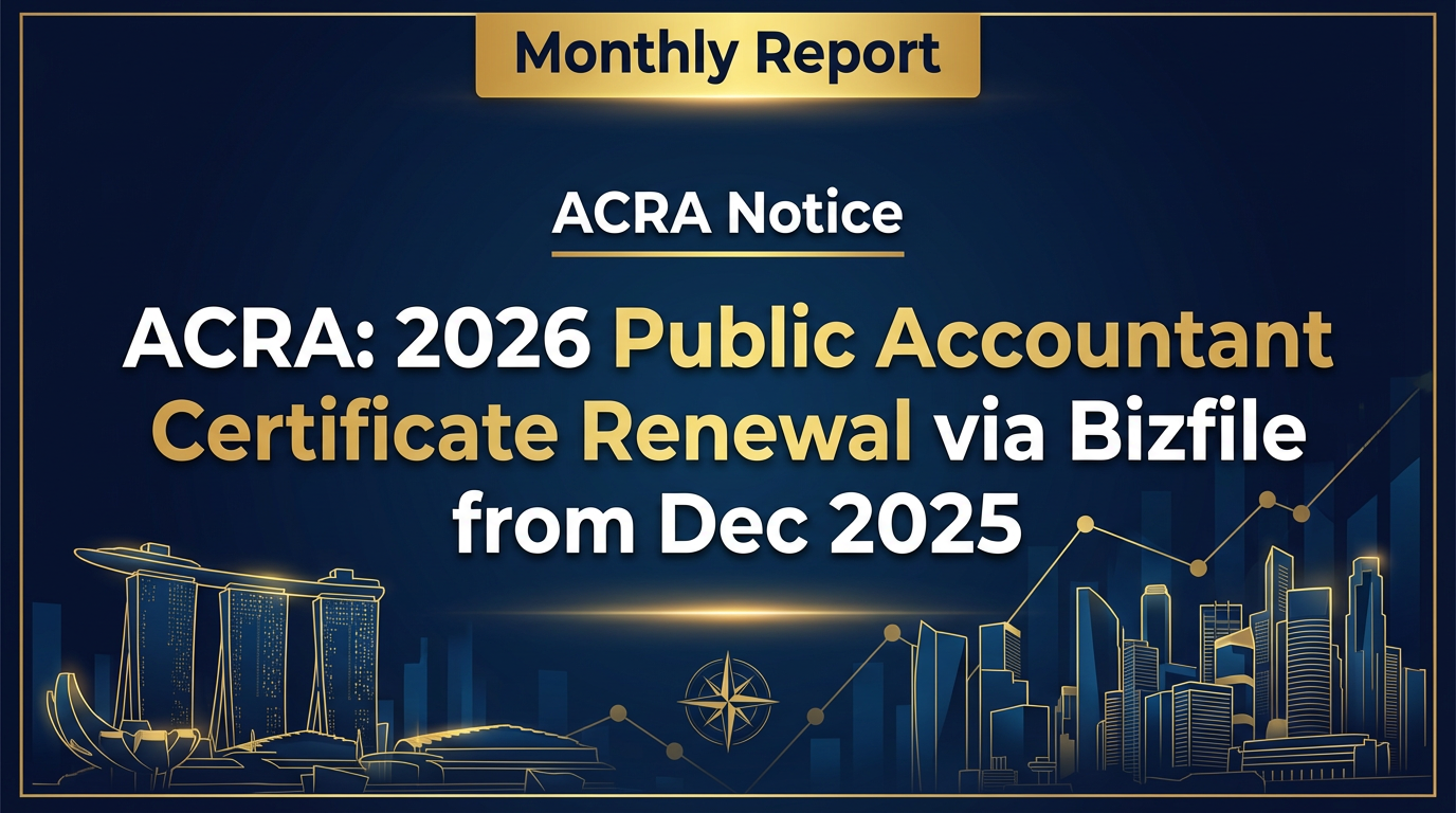 ACRA: 2026 Public Accountant Certificate Renewal via Bizfile from Dec 2025